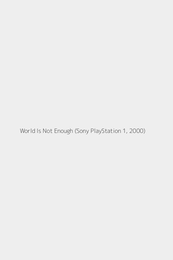 World Is Not Enough (Sony PlayStation 1, 2000)