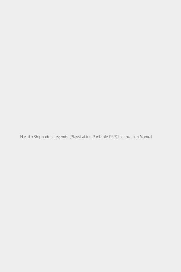 Naruto Shippuden Legends (Playstation Portable PSP) Instruction Manual