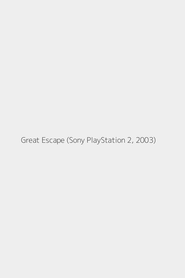 Great Escape (Sony PlayStation 2, 2003)