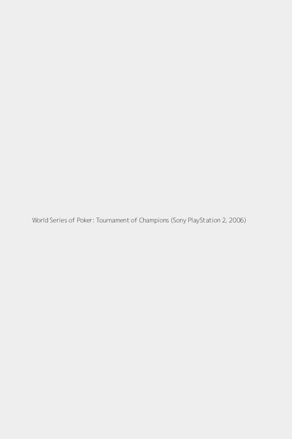 World Series of Poker: Tournament of Champions (Sony PlayStation 2, 2006)