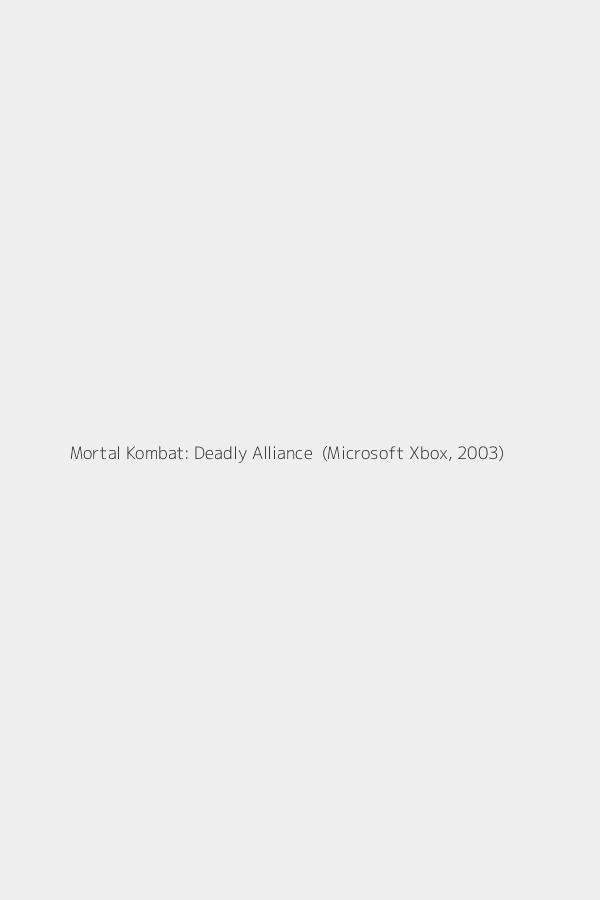Mortal Kombat: Deadly Alliance (Microsoft Xbox, 2003)