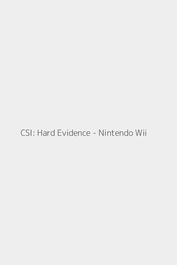 CSI: Hard Evidence - Nintendo Wii