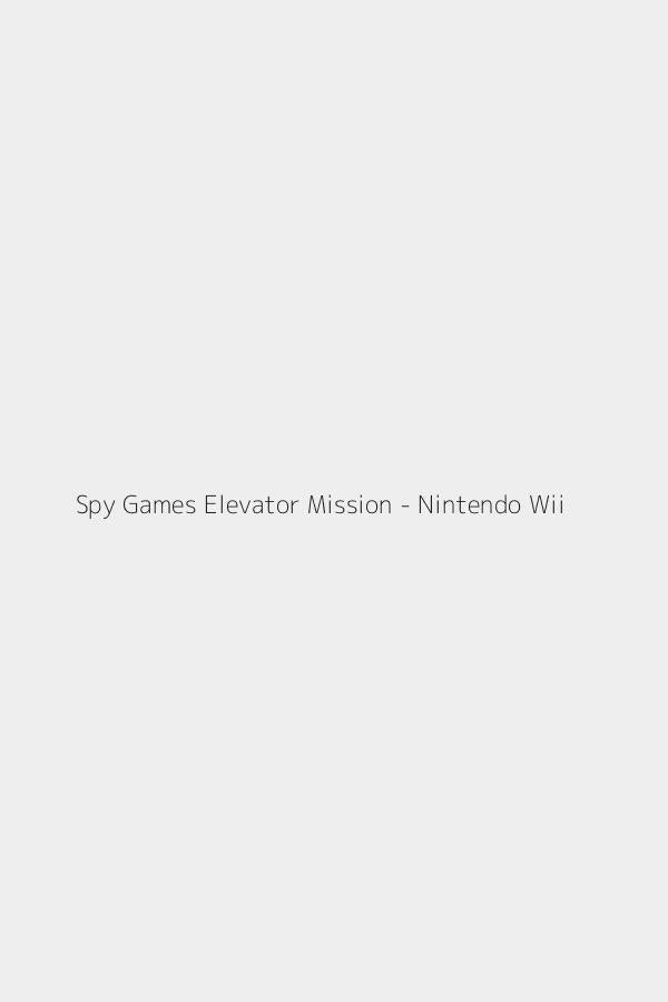 Spy Games Elevator Mission - Nintendo Wii