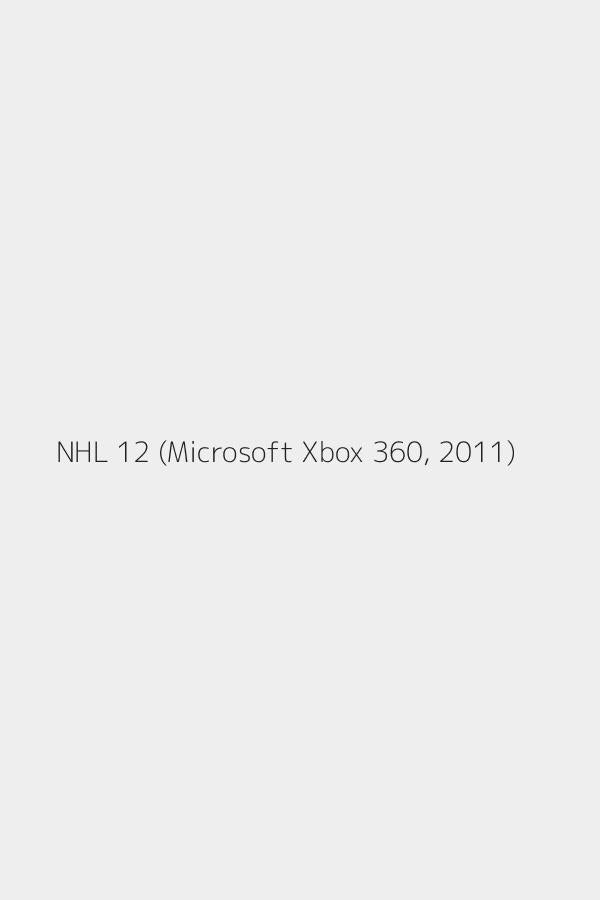 NHL 12 (Microsoft Xbox 360, 2011)