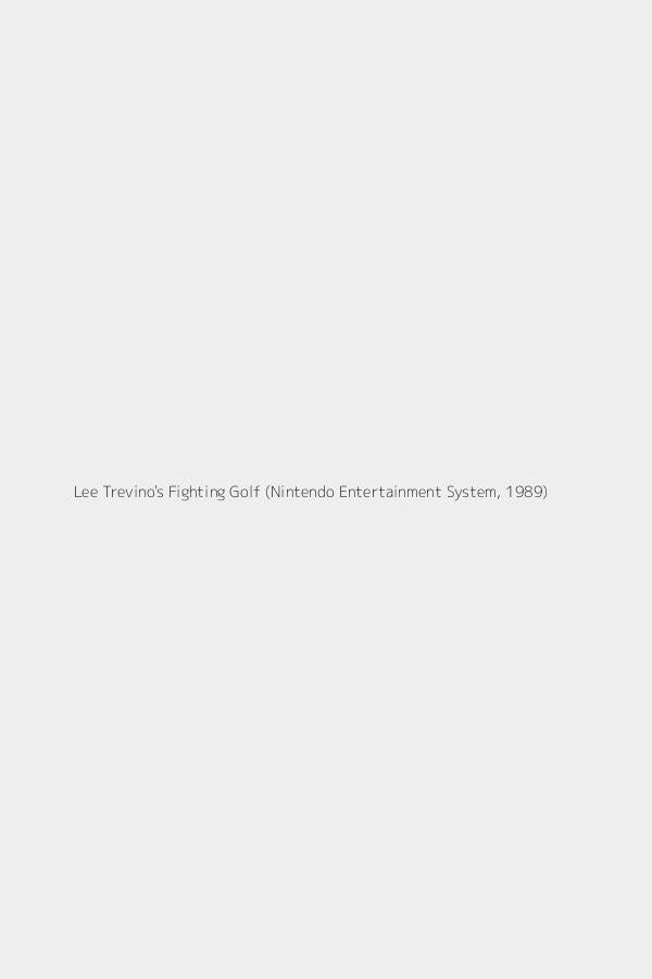 Lee Trevino's Fighting Golf (Nintendo Entertainment System, 1989)