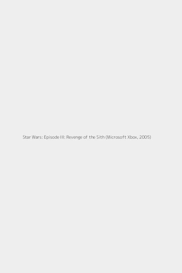 Star Wars: Episode III: Revenge of the Sith (Microsoft Xbox, 2005)