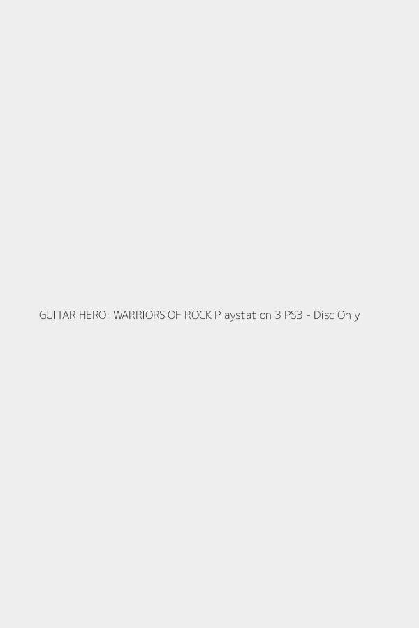 GUITAR HERO: WARRIORS OF ROCK Playstation 3 PS3 - Disc Only