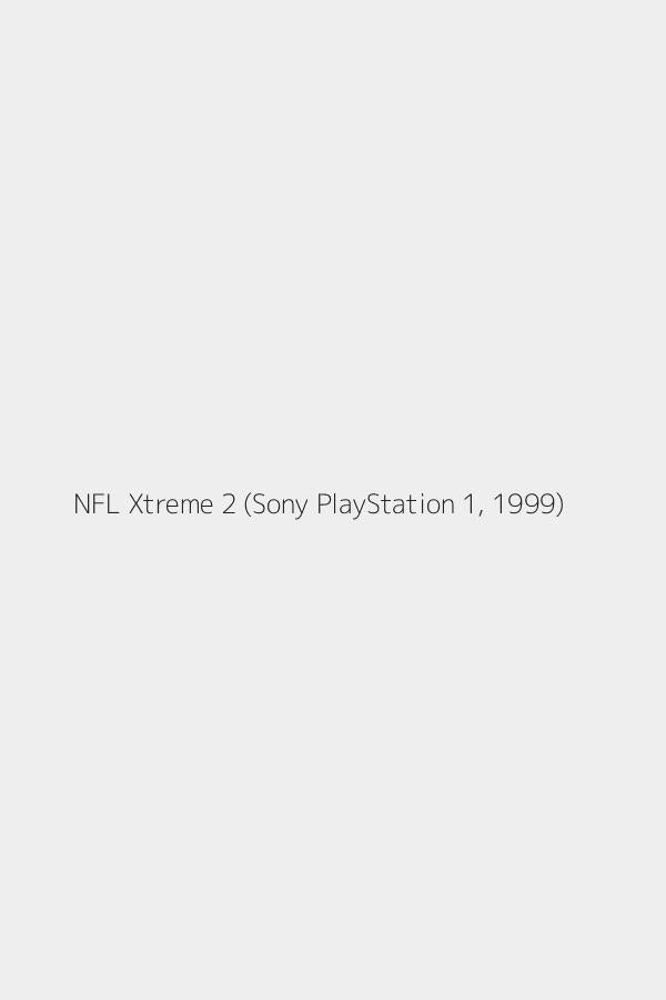 NFL Xtreme 2 (Sony PlayStation 1, 1999)