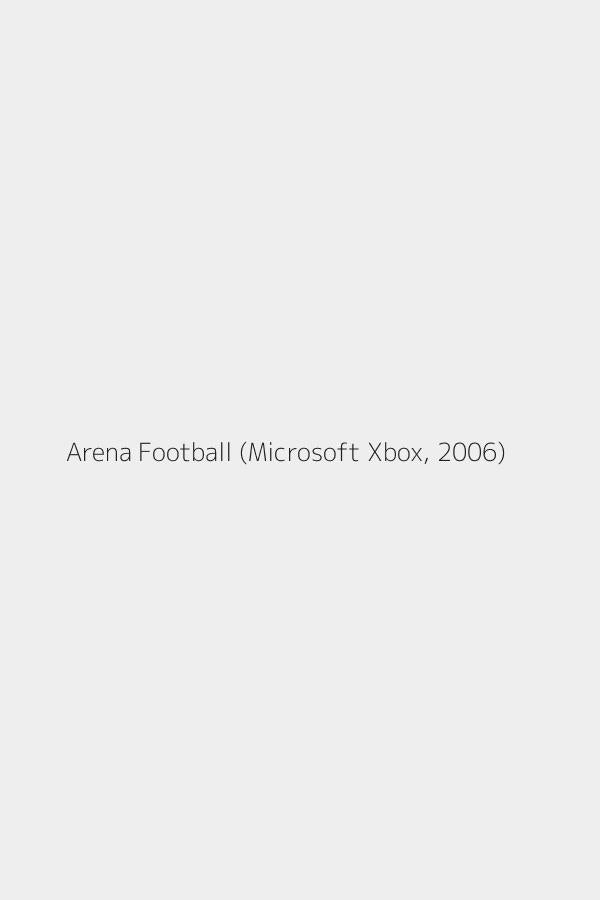 Arena Football (Microsoft Xbox, 2006)