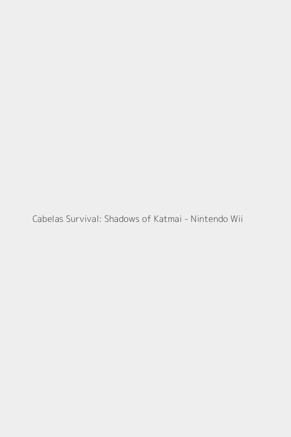 Cabelas Survival: Shadows of Katmai - Nintendo Wii