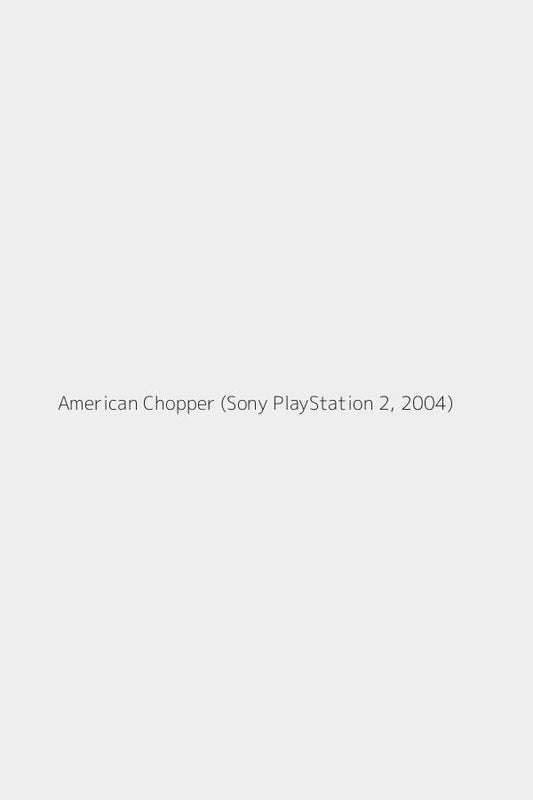 American Chopper (Sony PlayStation 2, 2004)