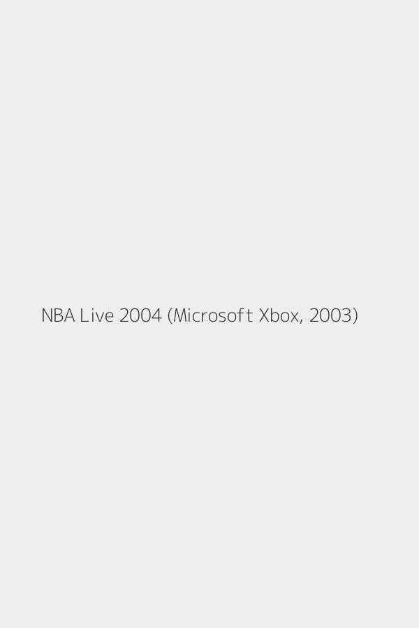 NBA Live 2004 (Microsoft Xbox, 2003)
