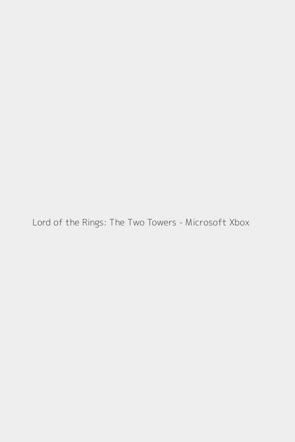 Lord of the Rings: The Two Towers - Microsoft Xbox