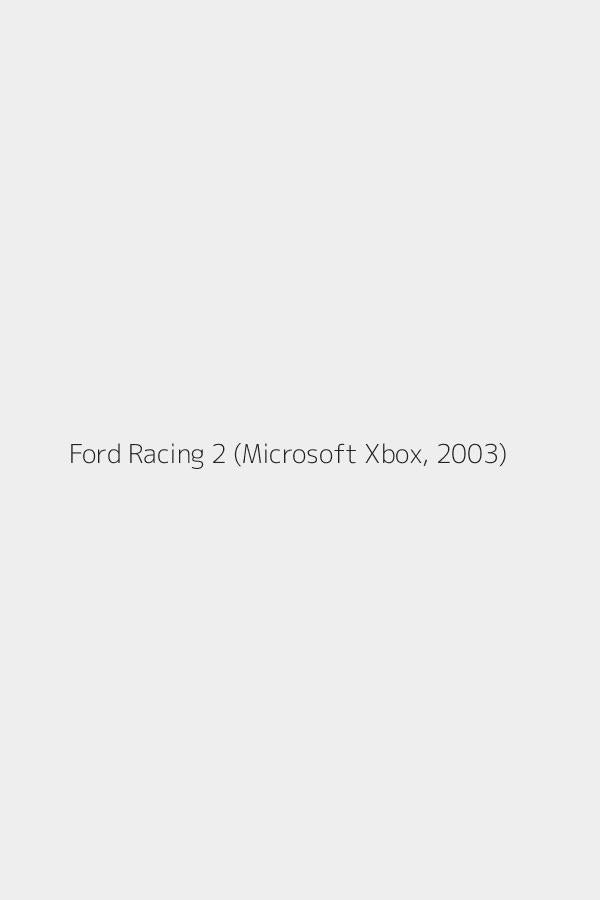 Ford Racing 2 (Microsoft Xbox, 2003)