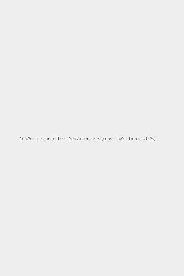 SeaWorld: Shamu's Deep Sea Adventures (Sony PlayStation 2, 2005)