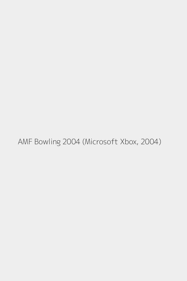 AMF Bowling 2004 (Microsoft Xbox, 2004)