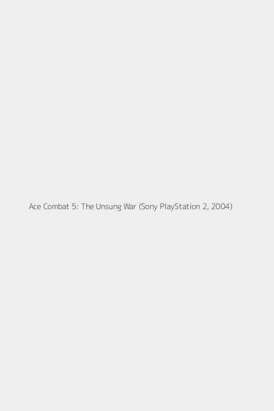 Ace Combat 5: The Unsung War (Sony PlayStation 2, 2004)