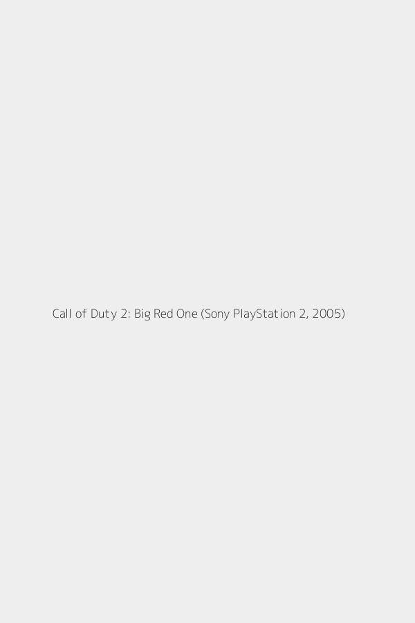 Call of Duty 2: Big Red One (Sony PlayStation 2, 2005)