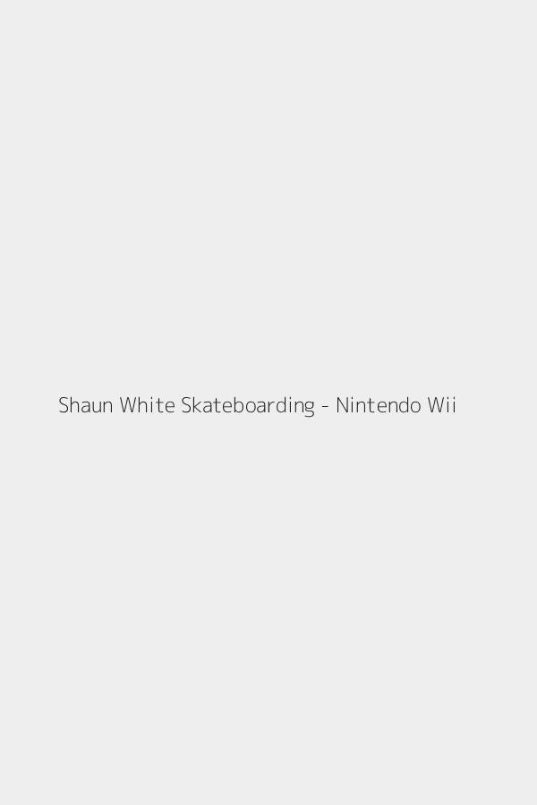 Shaun White Skateboarding - Nintendo Wii