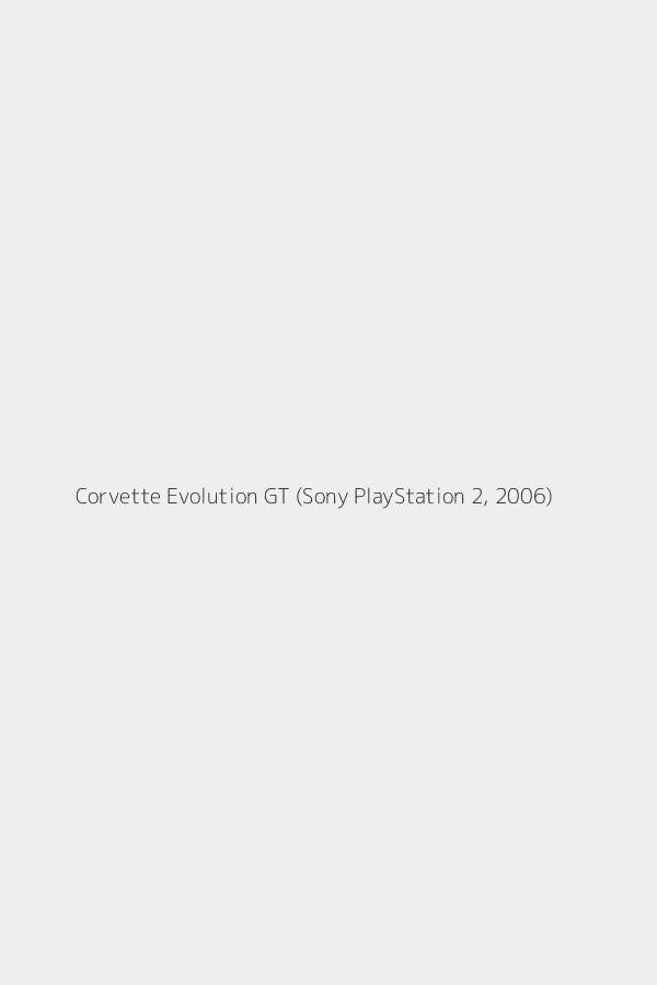 Corvette Evolution GT (Sony PlayStation 2, 2006)
