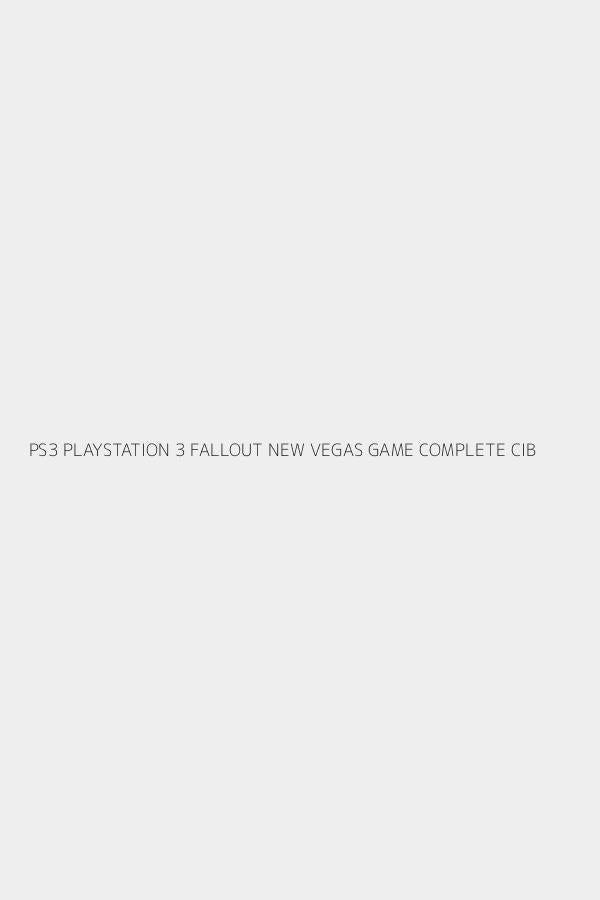 PS3 PLAYSTATION 3 FALLOUT NEW VEGAS GAME COMPLETE CIB