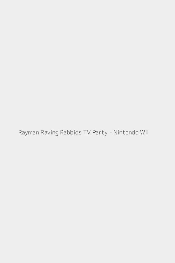 Rayman Raving Rabbids TV Party - Nintendo Wii