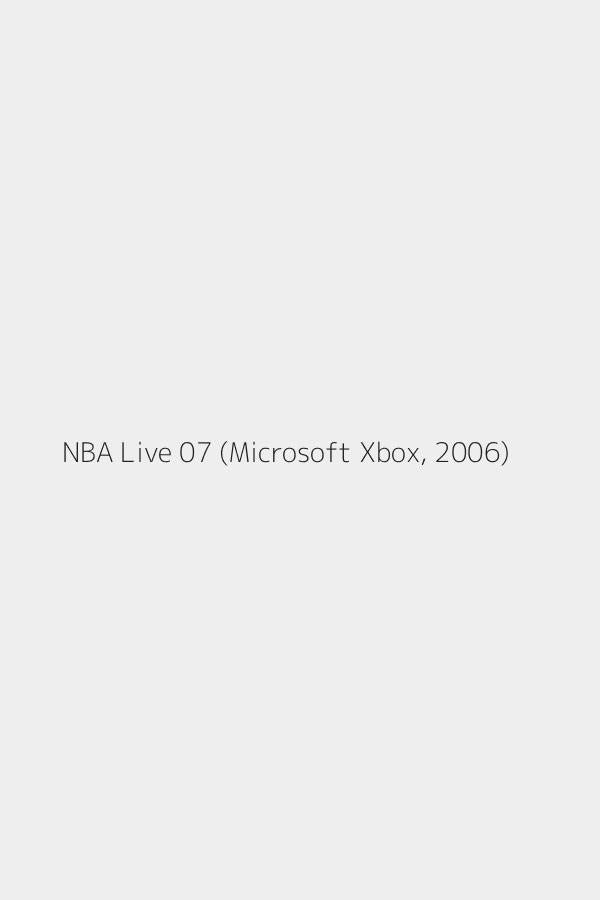 NBA Live 07 (Microsoft Xbox, 2006)